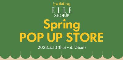 ELLE SHOP.jp リアルPOP UP STOREが限定オープン